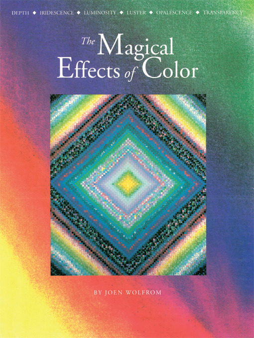 Title details for The Magical Effects of Color by Joen Wolfrom - Available